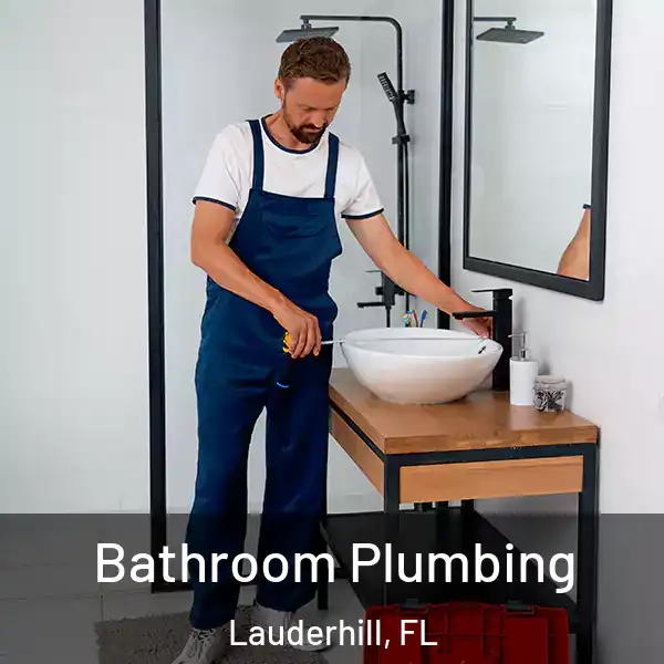  Bathroom Plumbing Lauderhill, FL